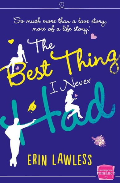 The Best Thing I Never Had
