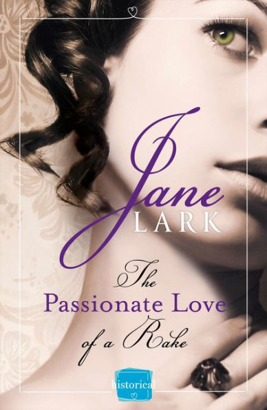 The Passionate Love Of A Rake (The Marlow Family Secrets) (Book 2)