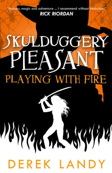 Playing With Fire (Skulduggery Pleasant) (Book 2)