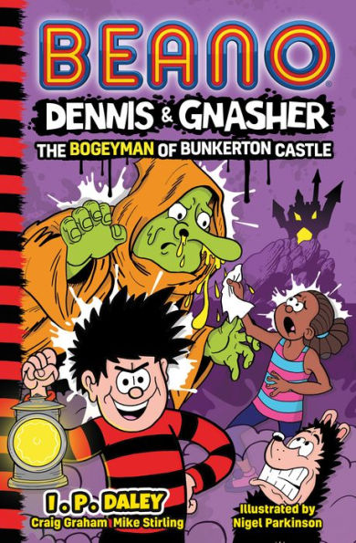 Beano Dennis & Gnasher: The Bogeyman Of Bunkerton Castle: Book 5 In The Funniest Illustrated Series For Children – A Perfect Christmas Present For ... Year Old Kids – New For 2022! (Beano Fiction)