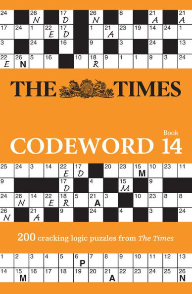 The Times Codeword Book 14: 200 Cracking Logic Puzzles From The Times (Times Puzzle Books)
