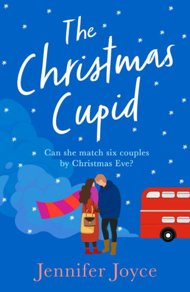 The Christmas Cupid: A Festive, Uplifting And Funny Time Travel Romcom Perfect To Curl Up With For Cosy Winter Reading In 2023!