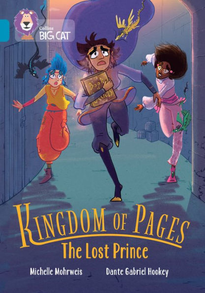 Collins Big Cat ? Kingdom Of Pages: The Lost Prince: Band 13/Topaz
