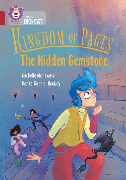 Collins Big Cat ? Kingdom Of Pages: The Hidden Gemstone: Band 14/Ruby