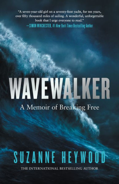 Wavewalker: The International Bestelling True-Story Of A Young Girl’S Fight For Freedom And Education