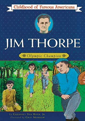 Jim Thorpe: Olympic Champion (Childhood Of Famous Americans)