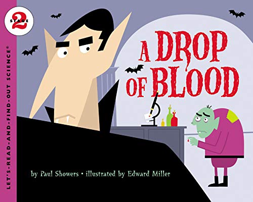 A Drop Of Blood (Let's-Read-And-Find-Out Science 2)