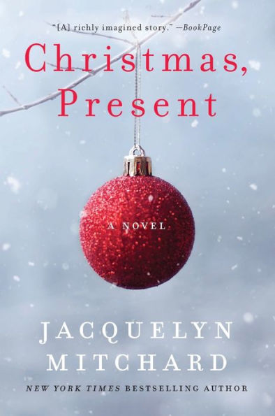 Christmas, Present: A Novel