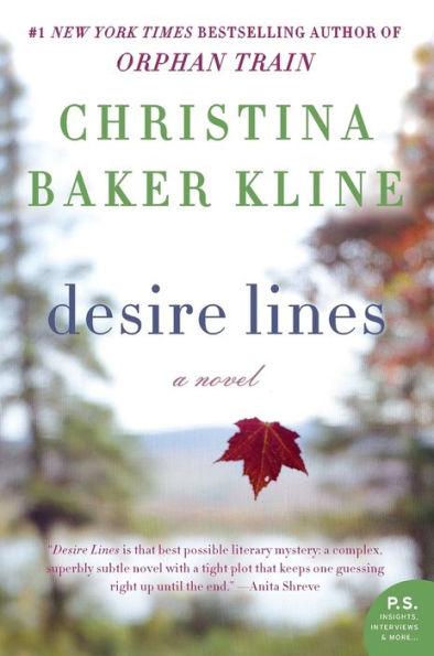 Desire Lines: A Novel (P.S.)