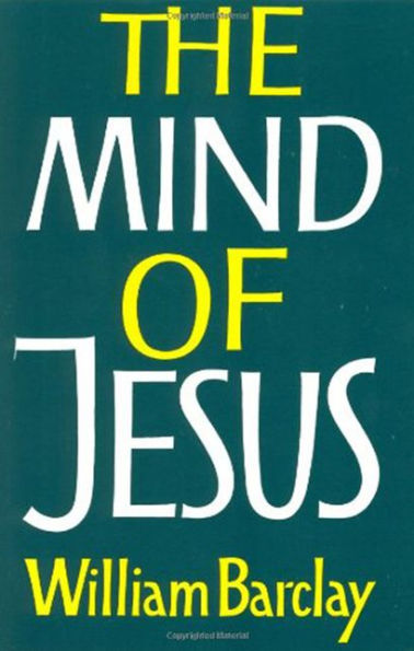 The Mind Of Jesus