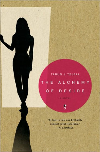 The Alchemy Of Desire: A Novel
