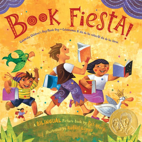 Book Fiesta!: Celebrate Children's Day/Book Day; Celebremos El Dia De Los Ninos/El Dia De Los Libros (Bilingual Spanish-English)