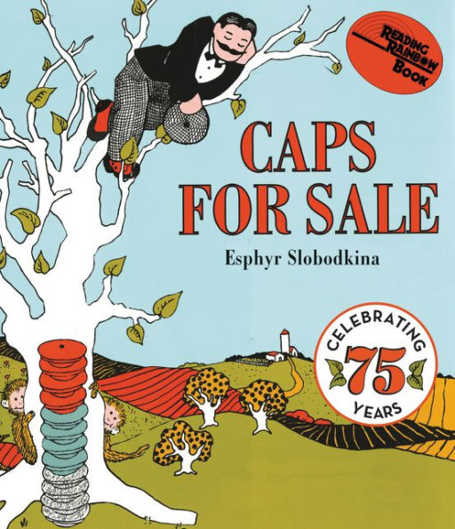 Caps For Sale Board Book: A Tale Of A Peddler, Some Monkeys And Their Monkey Business (Reading Rainbow Books)