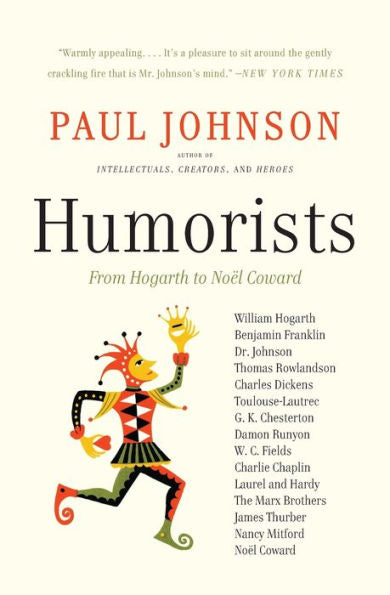 Humorists: From Hogarth To Noel Coward