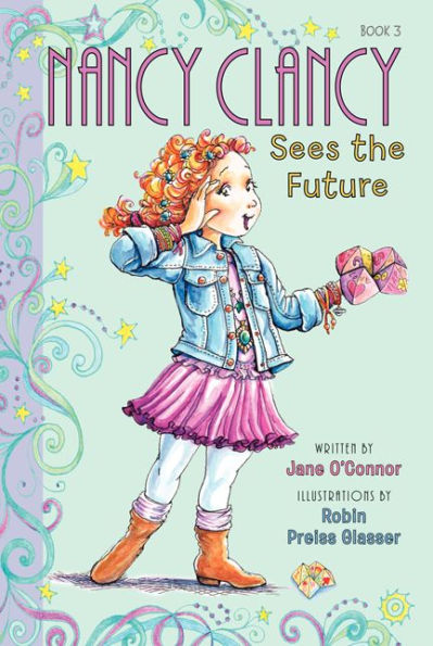 Fancy Nancy: Nancy Clancy Sees The Future (Nancy Clancy, 3)