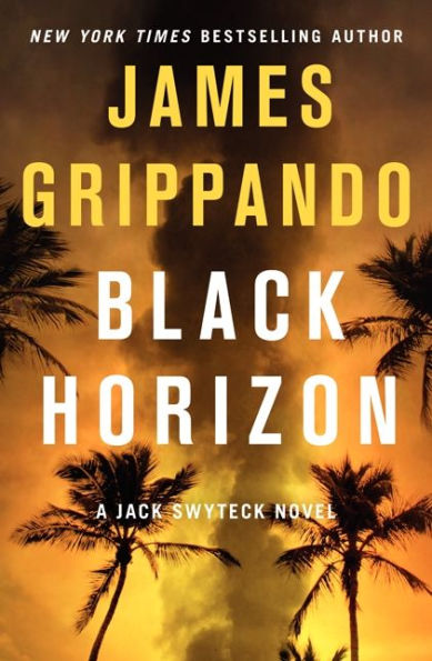 Black Horizon (Jack Swyteck Novel)