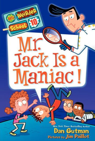 My Weirder School #10: Mr. Jack Is A Maniac!