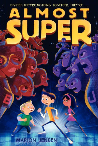 Almost Super (Almost Super, 1)