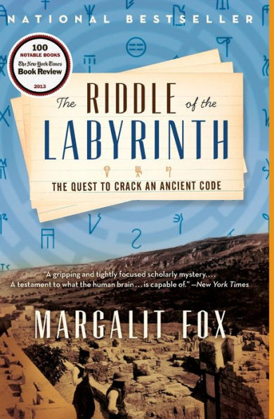 The Riddle Of The Labyrinth: The Quest To Crack An Ancient Code