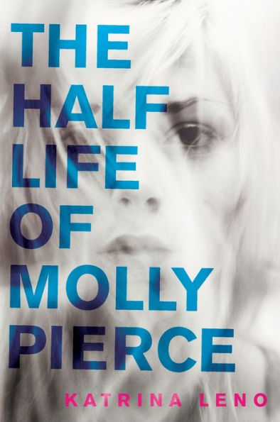 Half Life Molly Pierce