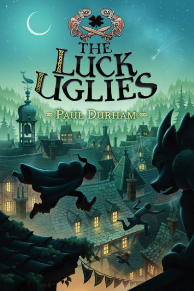 The Luck Uglies (Luck Uglies, 1)