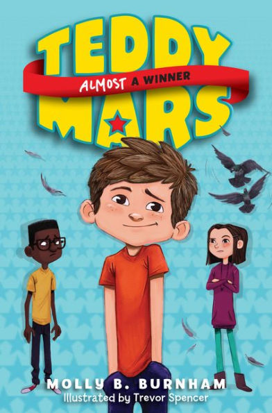 Teddy Mars Book #2: Almost A Winner (Teddy Mars, 2)
