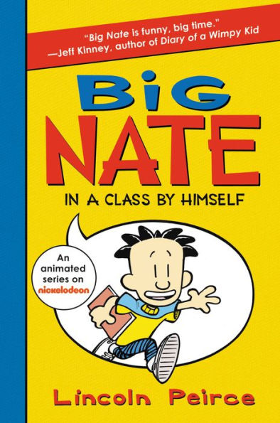 Big Nate: In A Class By Himself (Big Nate, 1)