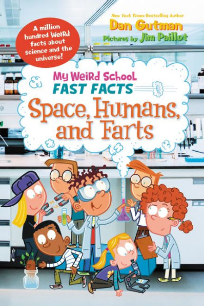 My Weird School Fast Facts: Space, Humans, And Farts