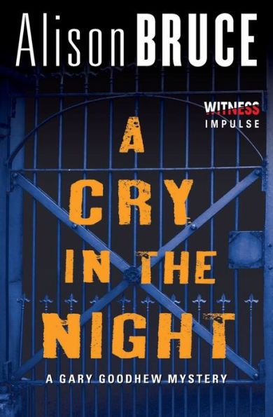 A Cry In The Night: A Gary Goodhew Mystery