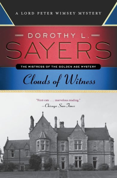 Clouds Of Witness: A Lord Peter Wimsey Mystery (Lord Peter Wimsey Mysteries)