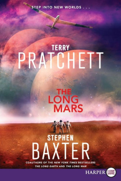 The Long Mars: A Novel (Long Earth, 3)