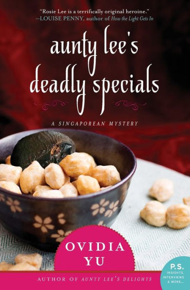 Aunty Lee'S Deadly Specials: A Singaporean Mystery (The Aunty Lee Series, 2)
