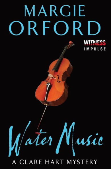 Water Music: A Clare Hart Mystery (Dr. Clare Hart)