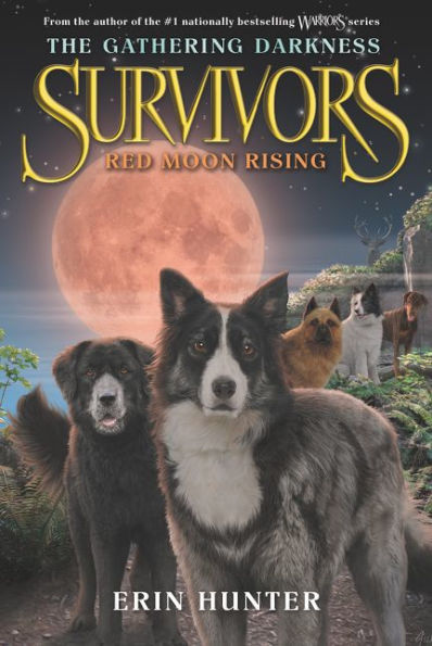 Survivors: The Gathering Darkness #4: Red Moon Rising - 9780062343475