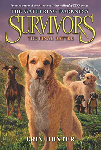 Survivors: The Gathering Darkness #6: The Final Battle - Paperback