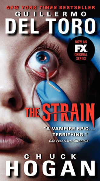 The Strain Tv Tie-In Edition (The Strain Trilogy, 1)