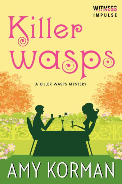 Killer Wasps: A Killer Wasps Mystery (Killer Wasps Mysteries)