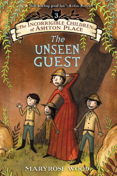 The Incorrigible Children Of Ashton Place: Book Iii: The Unseen Guest (Incorrigible Children Of Ashton Place, 3)