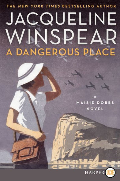 A Dangerous Place: A Maisie Dobbs Novel (Maisie Dobbs, 11)