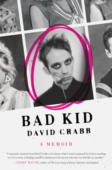 Bad Kid: A Memoir (P.S. (Paperback))