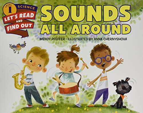 Sounds All Around (Let's-Read-And-Find-Out Science 1)