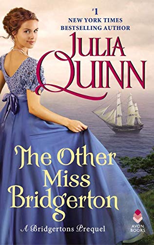 The Other Miss Bridgerton: A Bridgerton Prequel (Bridgerton Prequel, 3)
