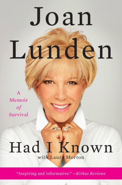 Had I Known: A Memoir Of Survival
