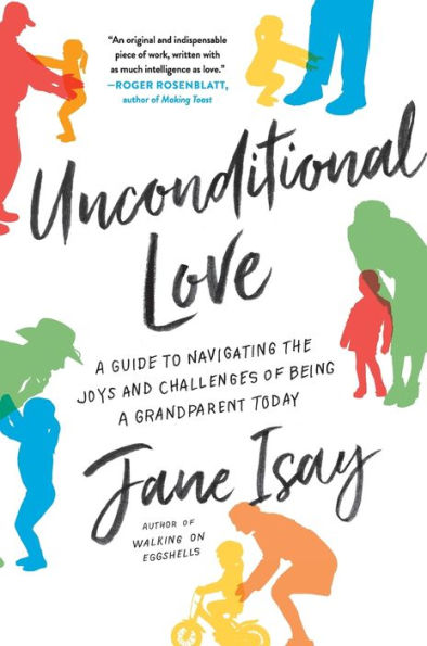 Unconditional Love: A Guide To Navigating The Joys And Challenges Of Being A Grandparent Today
