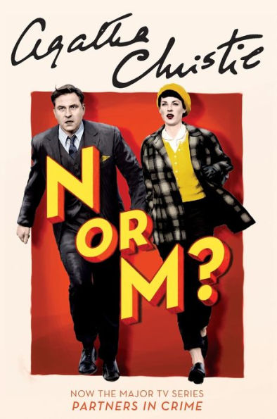 N Or M?: A Tommy And Tuppence Mystery: The Official Authorized Edition (Tommy & Tuppence Mysteries, 3)