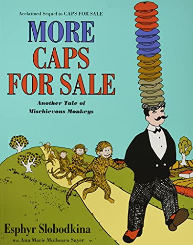 More Caps For Sale: Another Tale Of Mischievous Monkeys - Paperback