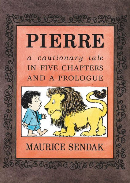 Pierre Board Book: A Cautionary Tale In Five Chapters And A Prologue