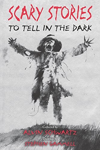 Scary Stories To Tell In The Dark (Scary Stories, 1)