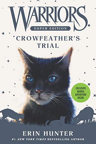 Warriors Super Edition: Crowfeather's Trial (Warriors Super Edition, 11)