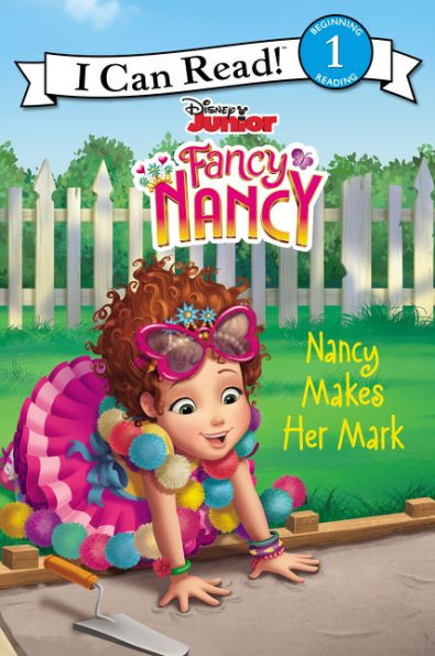 Disney Junior Fancy Nancy: Nancy Makes Her Mark (I Can Read Level 1)